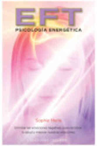 EFT -  PSICOLOGÍA ENERGÉTICA