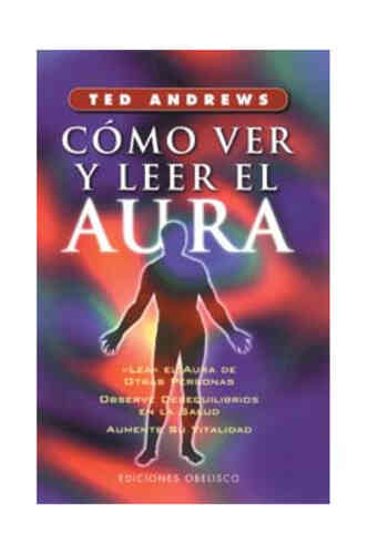 CÓMO VER Y LEER EL AURA