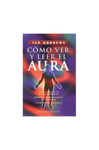 CÓMO VER Y LEER EL AURA