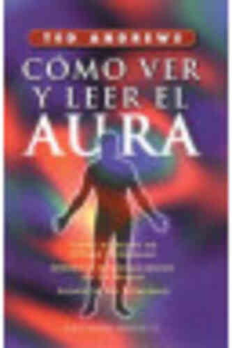 CÓMO VER Y LEER EL AURA