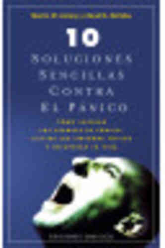 10 SOLUCIONES SENCILLAS CONTRA EL PÁNICO
