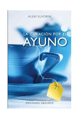 CURACIÓN POR EL AYUNO, LA -NE-