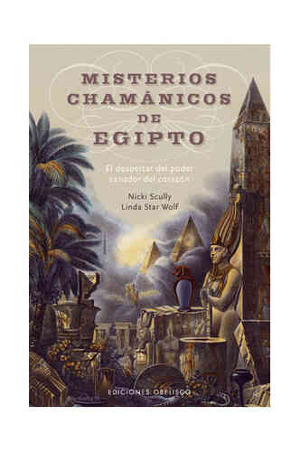 MISTERIOS CHAMÁNICOS DE EGIPTO