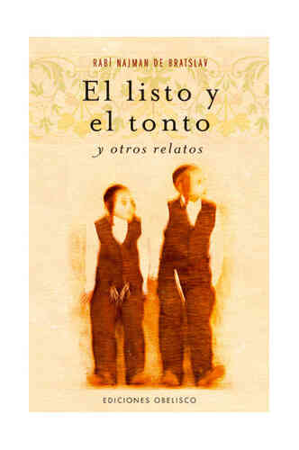 EL LISTO Y EL TONTO y otros relatos
