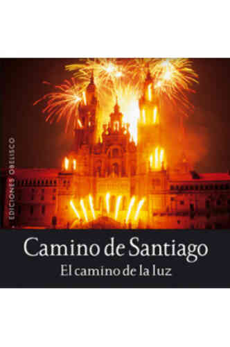 CAMINO DE SANTIAGO. El camino de la luz