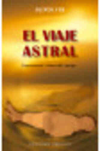 VIAJE ASTRAL, EL