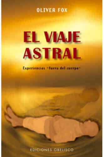 VIAJE ASTRAL, EL