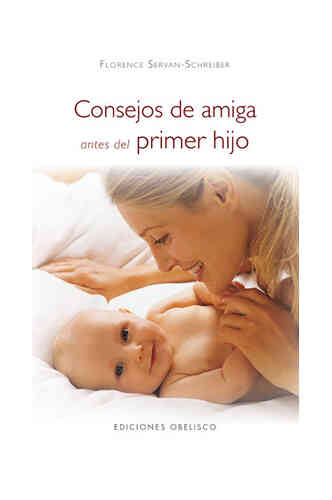 CONSEJOS DE AMIGA ANTES DEL PRIMER HIJO