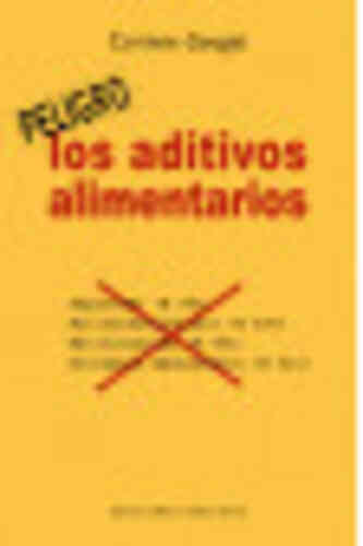 ADITIVOS ALIMENTARIOS, LOS