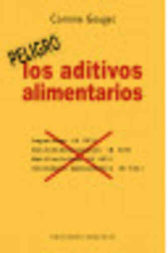 ADITIVOS ALIMENTARIOS, LOS