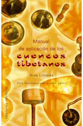MANUAL DE APLICACIÓN DE LOS CUENCOS TIBETANOS