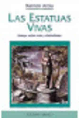 ESTATUAS VIVAS, LAS                          