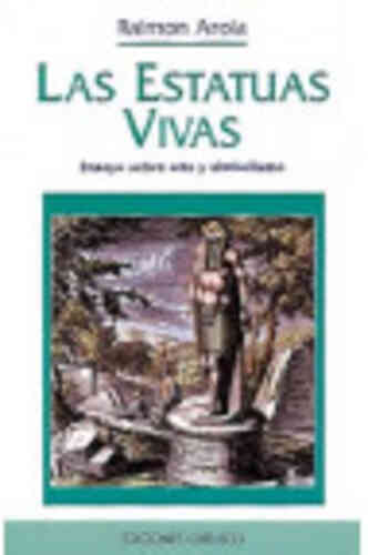 ESTATUAS VIVAS, LAS                          