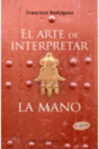 ARTE DE INTERPRETAR LA MANO, EL (NE)
