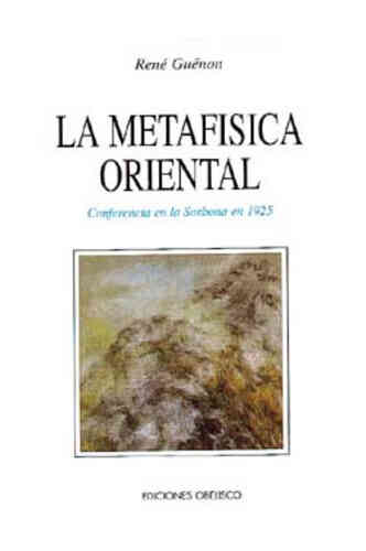 METAFÍSICA ORIENTAL, LA