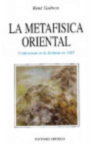 METAFÍSICA ORIENTAL, LA