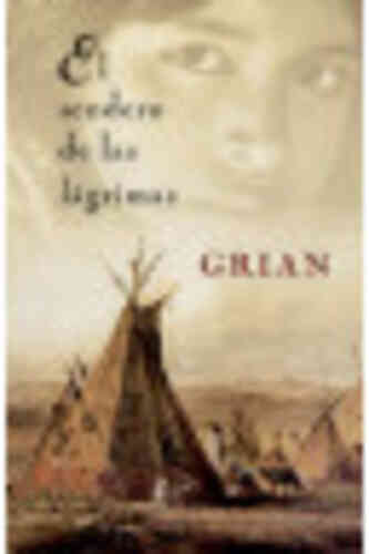 SENDERO DE LAS LÁGRIMAS, EL