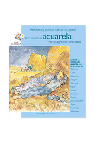 INÍCIESE EN LA ACUARELA CON LOS GRANDES MAESTROS