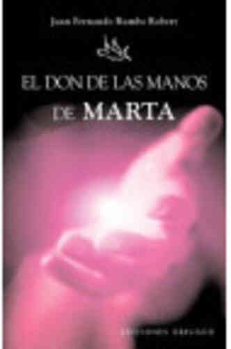 DON DE LAS MANOS DE MARTA, EL