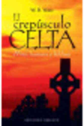 CREPÚSCULO CELTA, EL