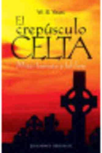 CREPÚSCULO CELTA, EL