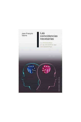 LAS COINCIDENCIAS NECESARIAS