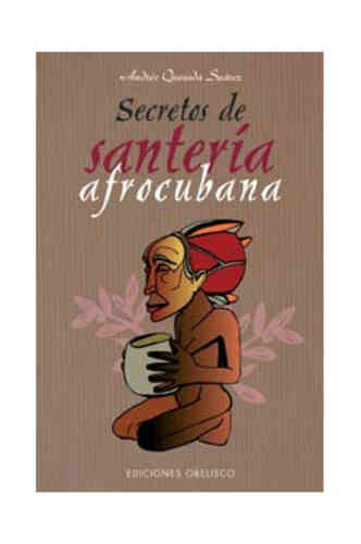 SECRETOS DE SANTERÍA AFROCUBANA