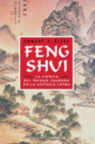 FENG SHUI - CIENCIA DEL PAISAJE SAGRADO      