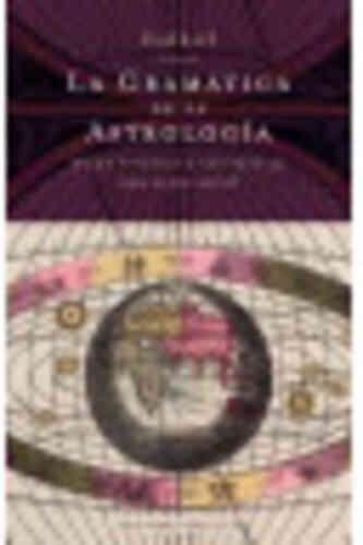 GRAMÁTICA DE LA ASTROLOGÍA, LA