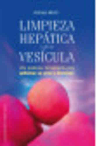 LIMPIEZA HEPÁTICA Y DE LA VESÍCULA