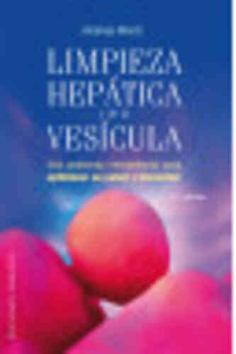 LIMPIEZA HEPÁTICA Y DE LA VESÍCULA