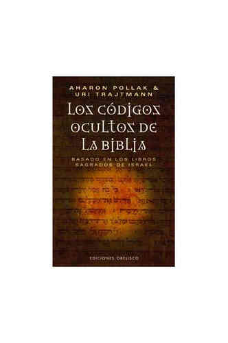 LOS CÓDIGOS OCULTOS DE LA BIBLIA
