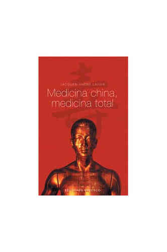 MEDICINA CHINA, MEDICINA TOTAL