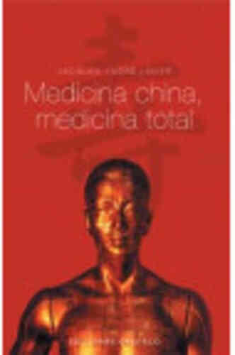 MEDICINA CHINA, MEDICINA TOTAL