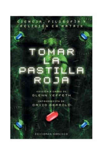 TOMAR LA PASTILLA ROJA