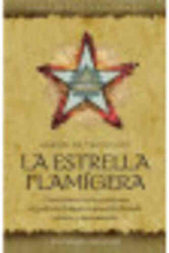 ESTRELLA FLAMÍGERA, LA