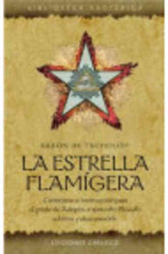 ESTRELLA FLAMÍGERA, LA