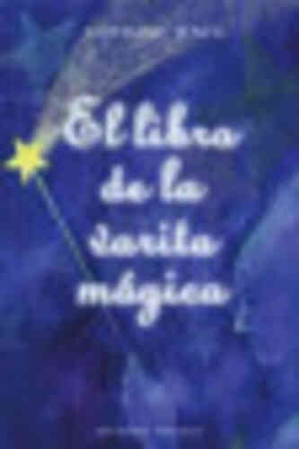 LIBRO DE LA VARITA MÁGICA, EL