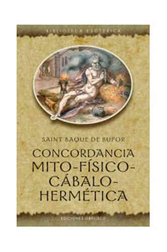CONCORDANCIA MITO-FÍSICO-CÁBALO-HERMÉTICA