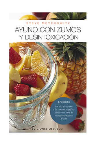 AYUNO CON ZUMOS Y DESINTOXICACIÓN