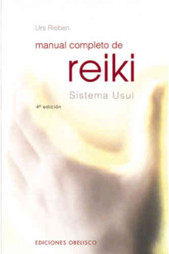 MANUAL COMPLETO DE REIKI, SISTEMA USUI