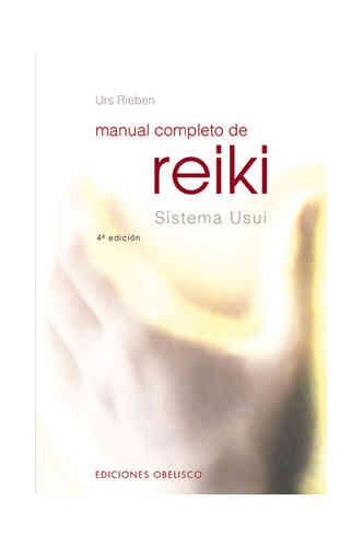 MANUAL COMPLETO DE REIKI, SISTEMA USUI