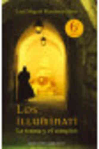 ILLUMINATI, LOS - LA TRAMA Y EL COMPLOT