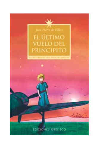 EL ÚLTIMO VUELO DEL PRINCIPITO