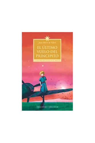 EL ÚLTIMO VUELO DEL PRINCIPITO