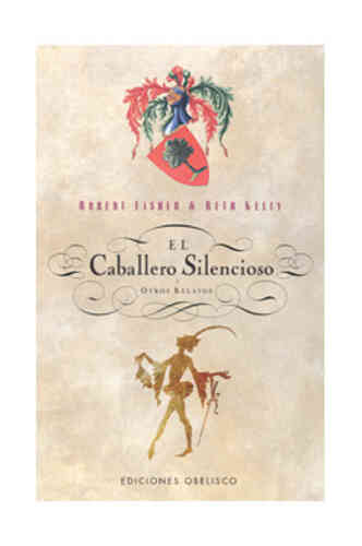 EL CABALLERO SILENCIOSO