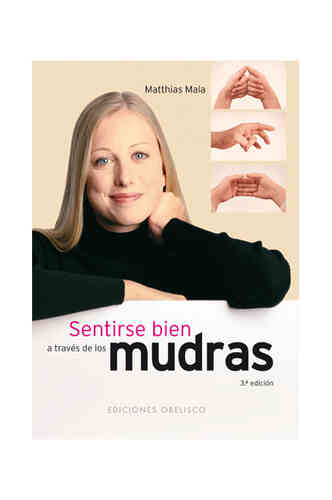 SENTIRSE BIEN A TRAVÉS DE LOS MUDRAS
