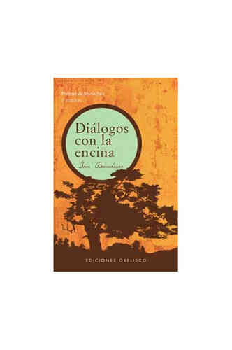 DIÁLOGOS CON LA ENCINA