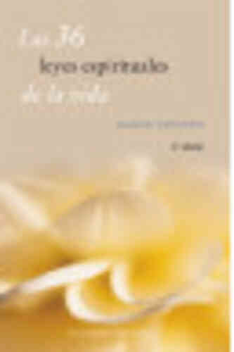 LAS 36 LEYES ESPIRITUALES DE LA VIDA