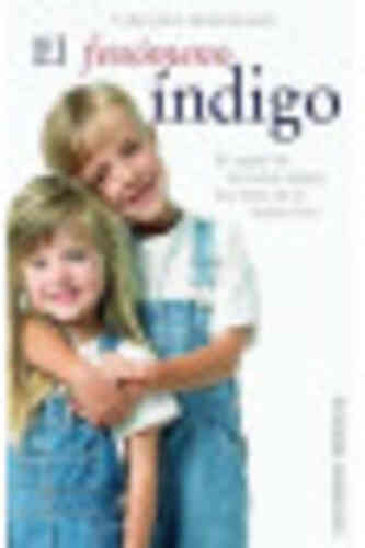 FENÓMENO ÍNDIGO, EL